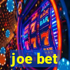 joe bet